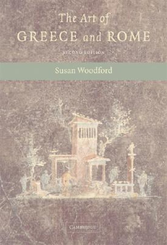 Samenvatting Woodford, The Art of Greece and Rome
