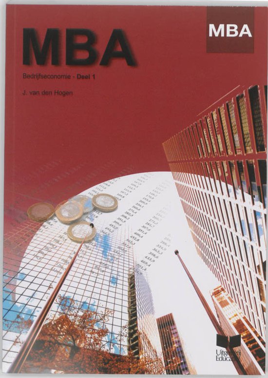 MBA praktijkserie - MBA Bedrijfseconomie Deel 1
