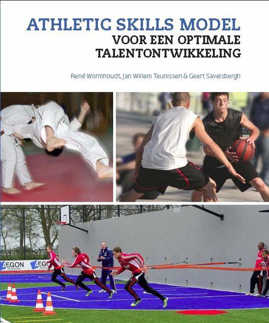 Samenvatting Athletic skills model, ISBN: 9789054722205  Skills en ASM model
