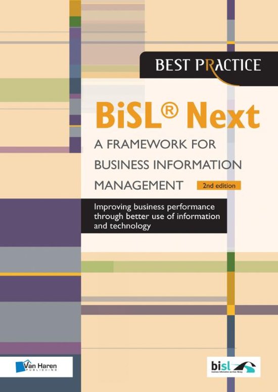 BiSL ® Next - A Framework for Business Information Management
