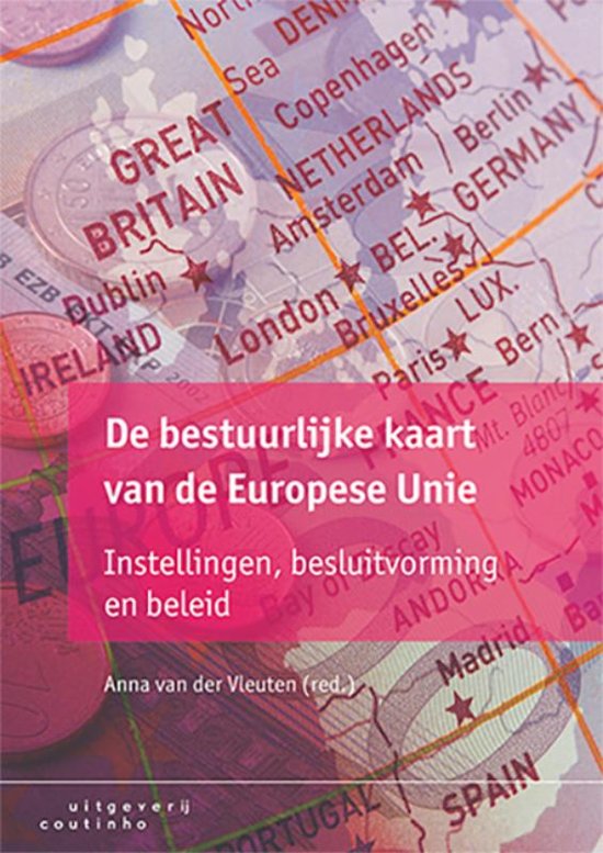 Politicologie samenvatting (Europees Recht) (boek: Bestuurlijke Kaart van de Europese Unie)