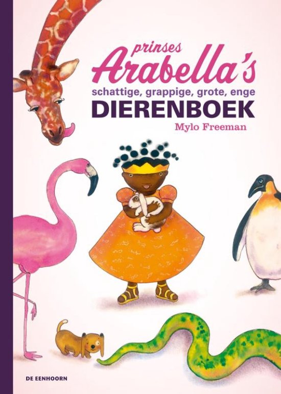 mylo-freeman-prinses-arabellas-schattige-grappige-grote-enge-dierenboek