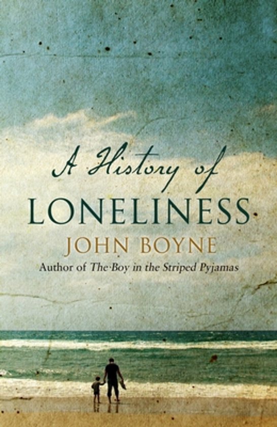 john-boyne-a-history-of-loneliness