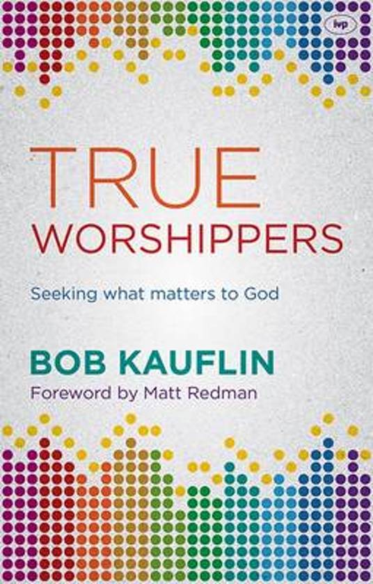 Worship Matters Bob Kauflin Ebook Login