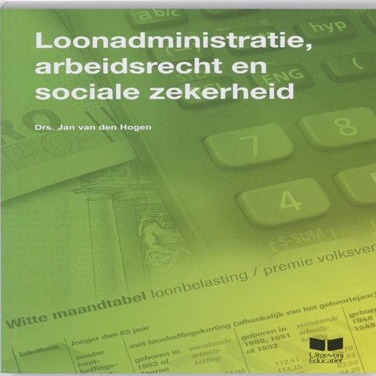 j-van-den-hogen-loonadministratie-arbeidsrecht-en-sociale-zekerheid
