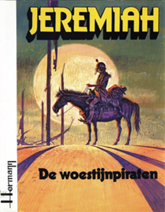 Jeremiahde Woestijnpiraten - Hermann Huppen | Nextbestfoodprocessors.com