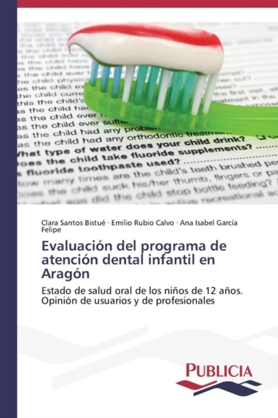Evaluacion del Programa de Atencion Dental Infantil En Aragon