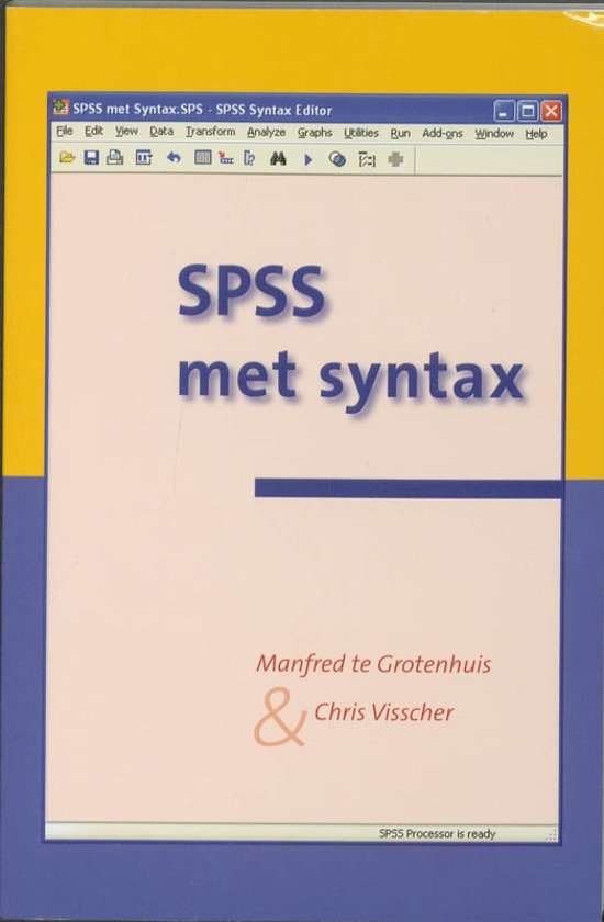 Samenvatting boekje SPSS met syntax
