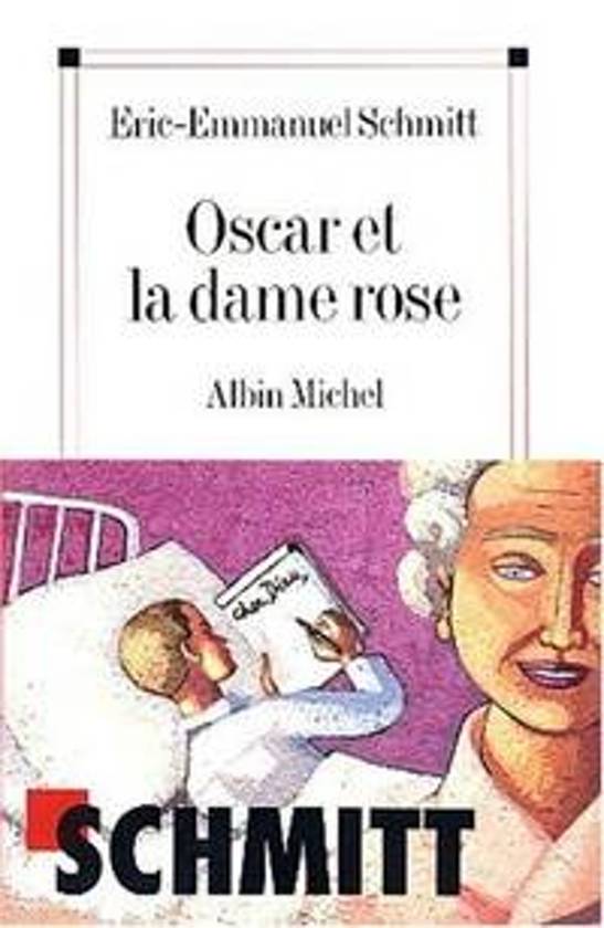 Samenvatting/ Boekverslag Frans  Oscar et la dame Rose, ISBN: 9782226135025