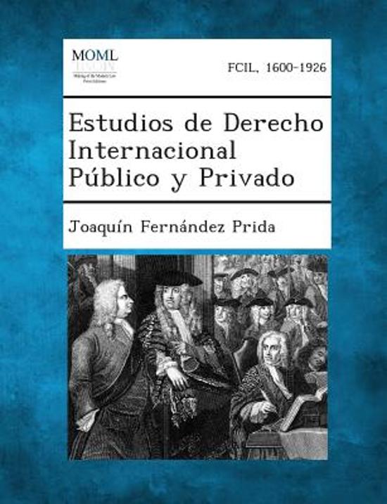 Estudios de Derecho Internacional Publico y Privado