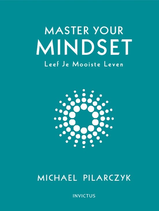 michael-pilarczyk-master-your-mindset