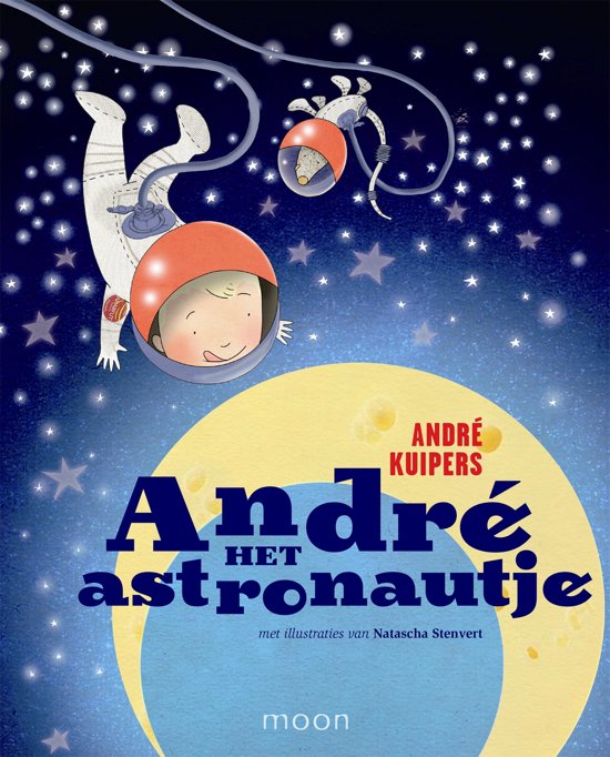 een van de leukste kinderboeken over De ruimte, sterren en planeten: Andre het astronautje
