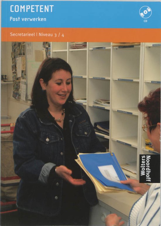 Competent Secretarieel - Post verwerken niveau 3/4 Praktijkboek - Manon Smits | Stml-tunisie.org