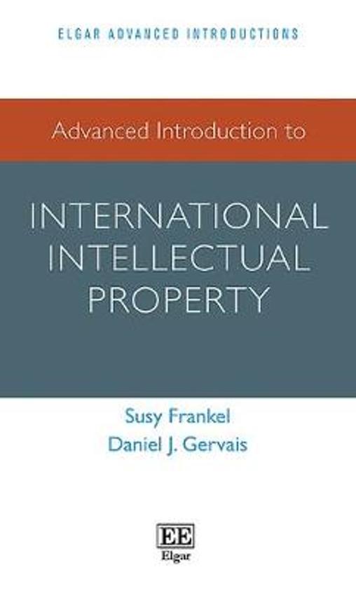 Advanced Introduction to International Intellectual Property