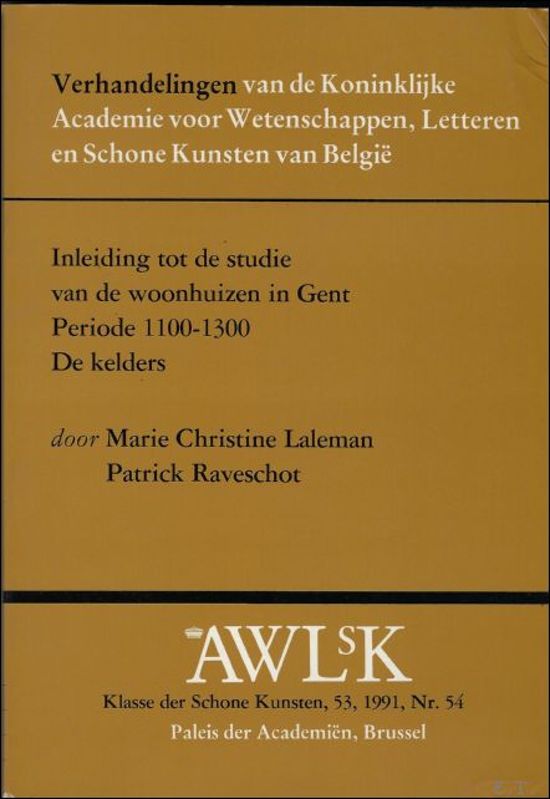 Inleiding tot de studie van de woonhuizen in Gent - M.C. Laleman | 