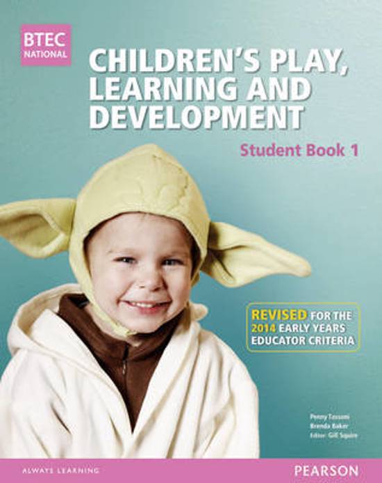 Children's Play, Learning and Development 2014- Unit 9 task 1 - full assignment 