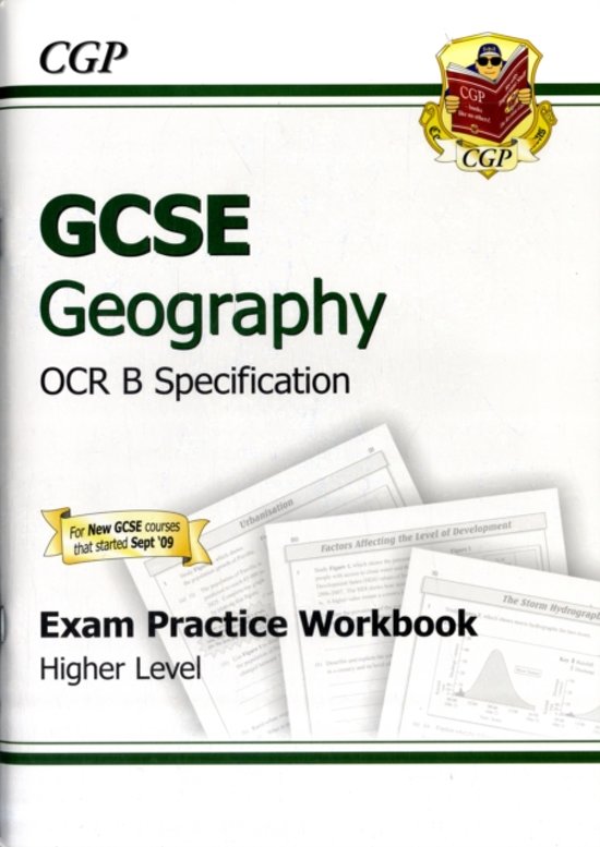GCSE Geography OCR B Exam Practice Workbook Higher (A*-G Course)