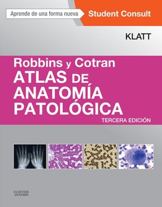 Robbins y Cotran. Atlas de anatomía patologica   StudentConsult