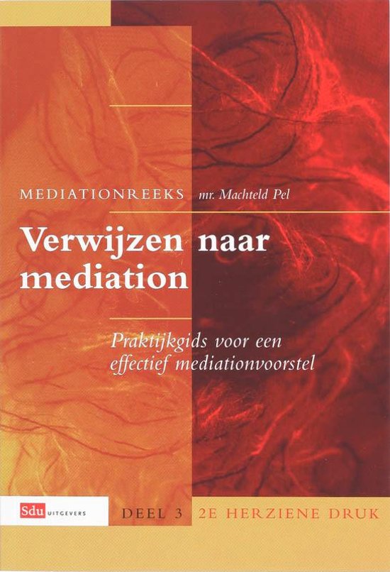 Leerwerk boek "Verwijzen naar Mediation" - tentamen conflictkunde