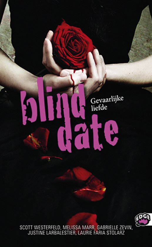 Blind date - Gevaarlijke liefde - Scott Westerfeld | Nextbestfoodprocessors.com