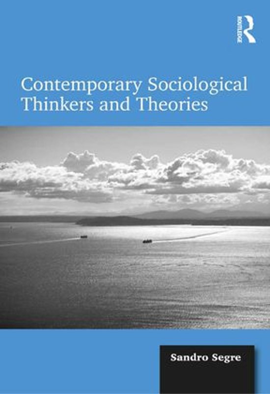 Contemporary Sociological Thinkers and Theories