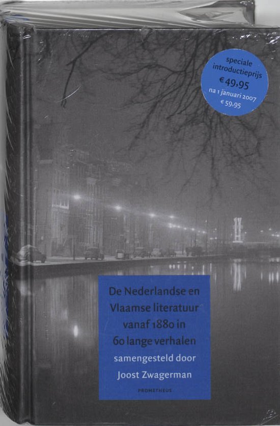 joost-zwagerman-nederlandse-en-vlaamse-literatuur-vanaf-1880-in-60-lange-verhalen