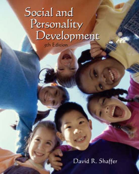 Samenvatting Social and Personality Development - Shaffer