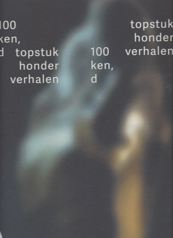 100 topstukken, honderd verhalen - Guido Creemers | 
