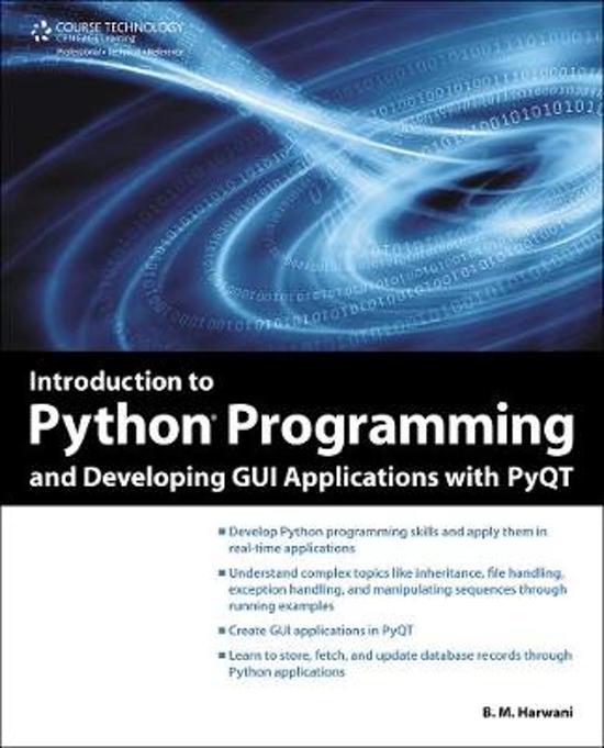 Introduction to Python Programming and Developing GUI Applications with PyQT