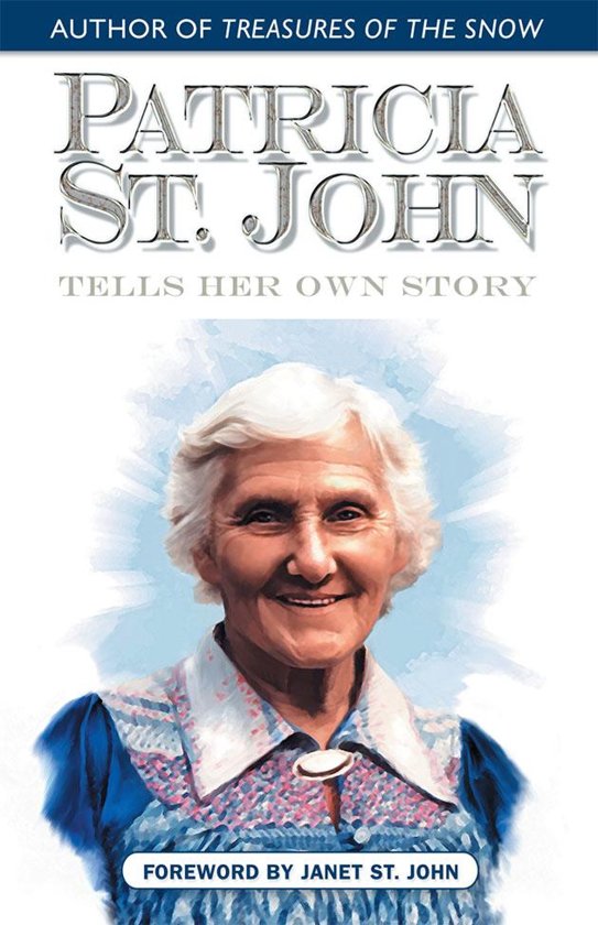 Patricia St. John Tells Her Own Story (ebook), Patricia St. John 9781937428112 Boeken