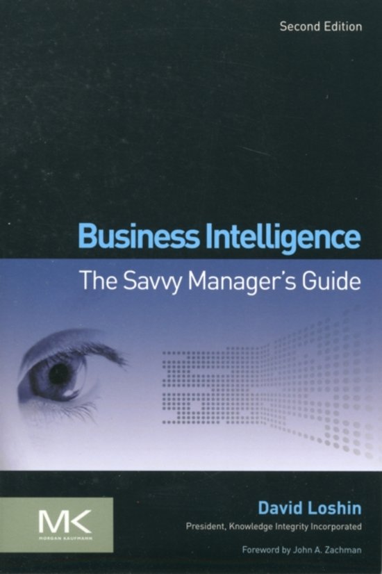 Business Intelligence: The Savvy Manager's Guide