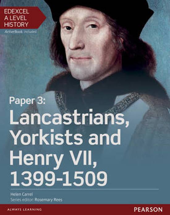 Total course summary of the Lancastrians, Yorkists and Henry VII Edexcel History A-level course (Depth topics)