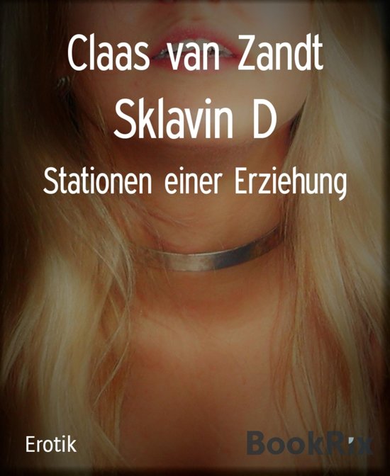 bol.com Sklavin D (ebook), Claas van Zandt 9783739686165 Boe