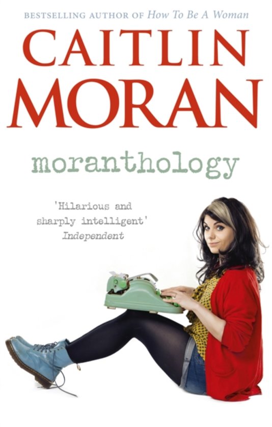 caitlin-moran-moranthology