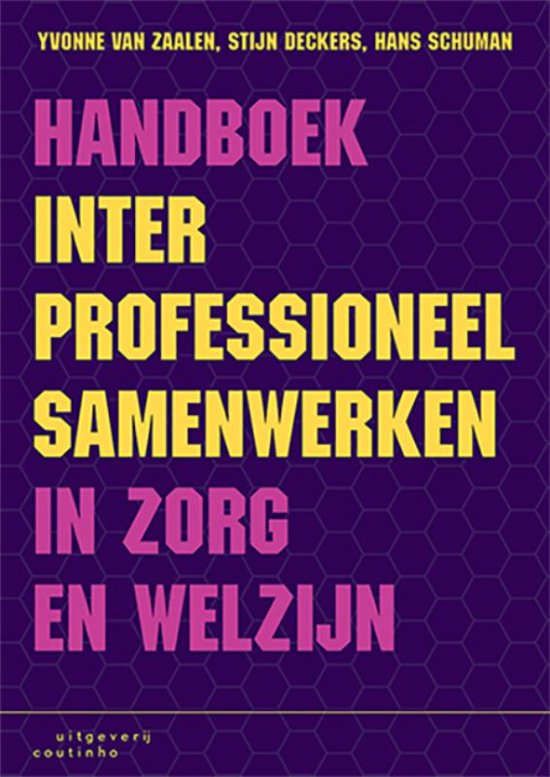 Eindopdracht ondersteuningsplan  30791A2 |  Interprofessioneel samenwerken (30791) | Boek: Handboek interprofessioneel samenwerken in zorg en welzijn | Cijfer 8,1 | HBO Social work 