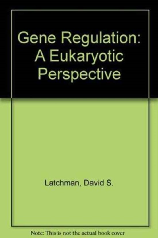 Gene regulation in eukaryote additional textbook notes_Prof Latchman_BIOC2001