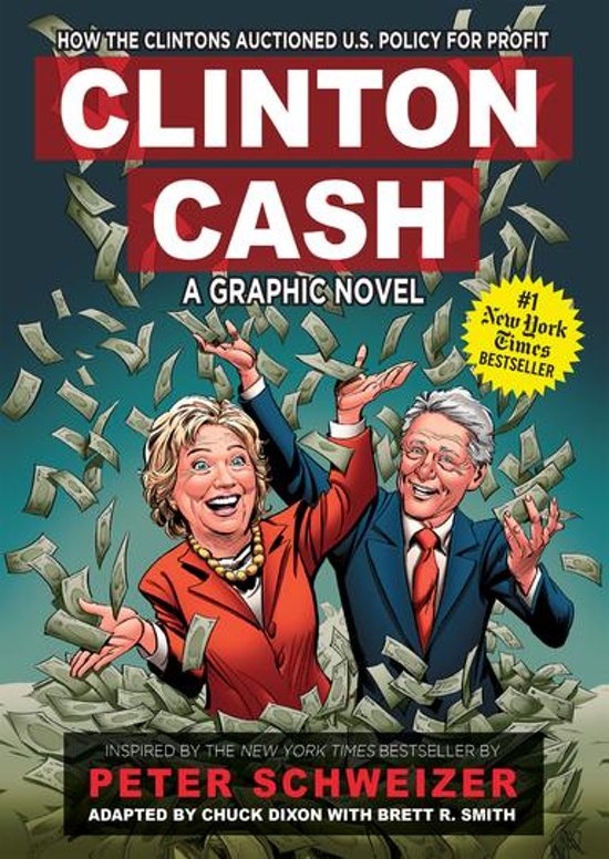 Image result for clinton cash: a graphic novel by peter schweizer