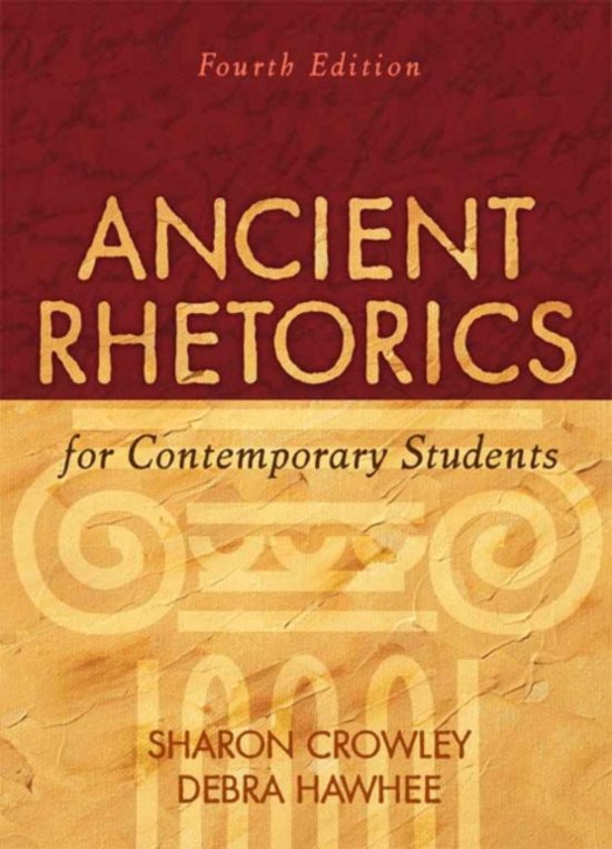 Ancient Rhetorics For Contemporary Students