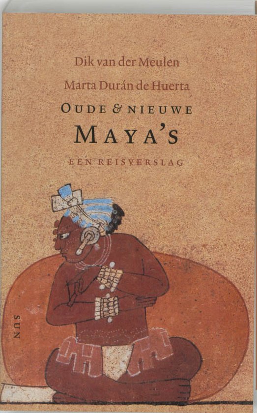 dik-van-der-meulen-oude--nieuwe-mayas