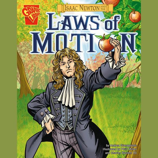 Summary Isaac Newton and the Laws of Motion, ISBN: 9781476