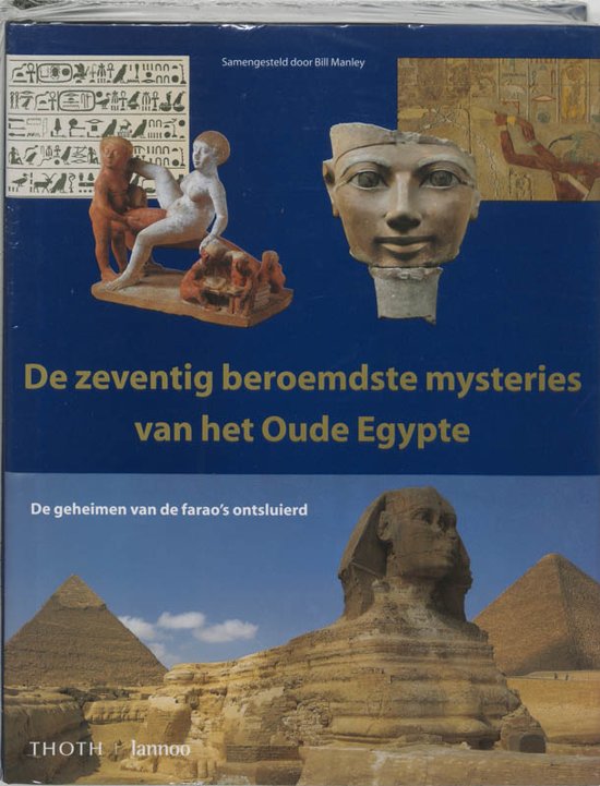 bill-manley-de-zeventig-beroemdste-mysteries-van-het-oude-egypte