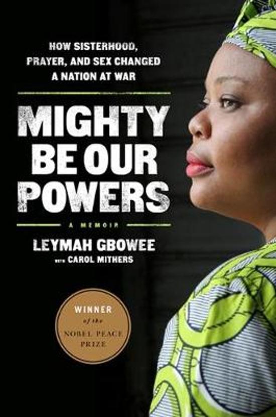 leymah-gbowee-mighty-be-our-powers