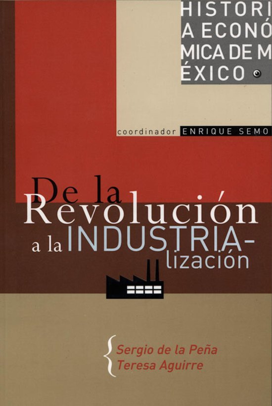 De la revolucion a la industrializacion