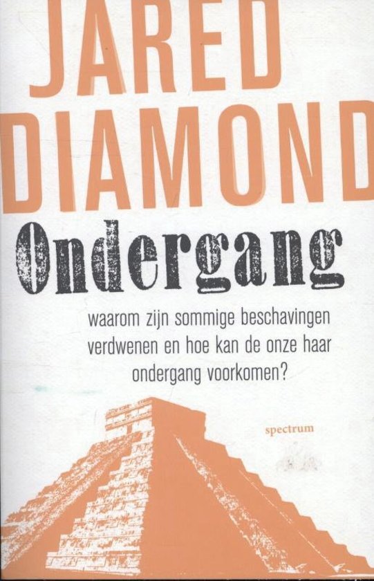 Samenvatting boek Ondergang - Jared Diamond