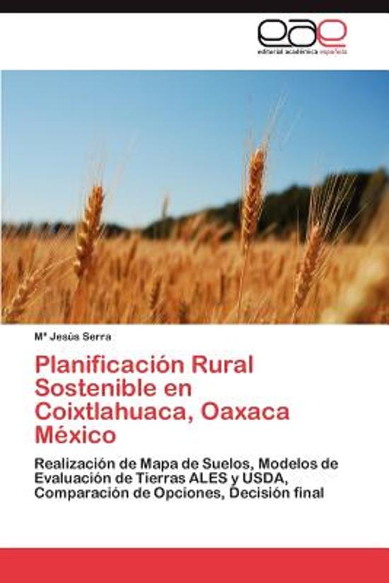 Planificacion Rural Sostenible En Coixtlahuaca, Oaxaca Mexico