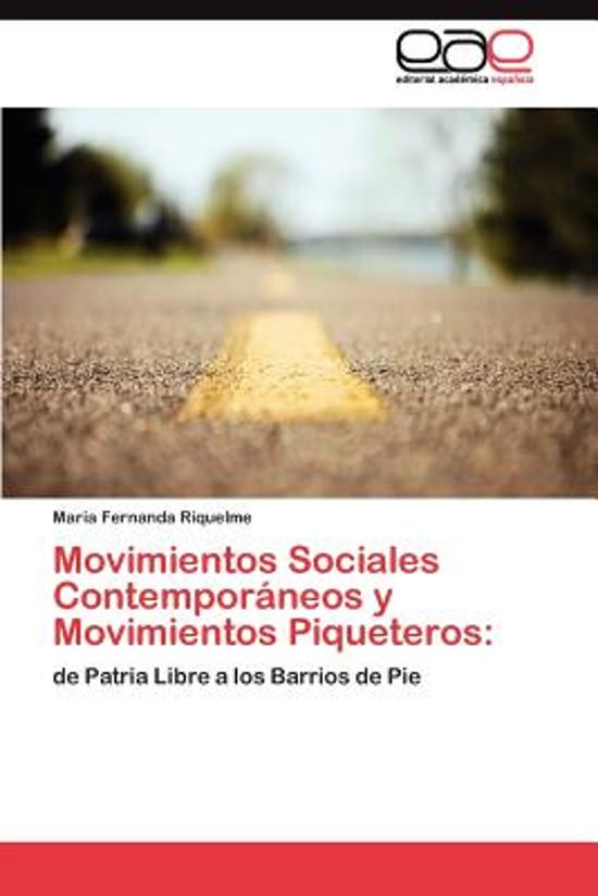 Movimientos Sociales Contemporaneos y Movimientos Piqueteros