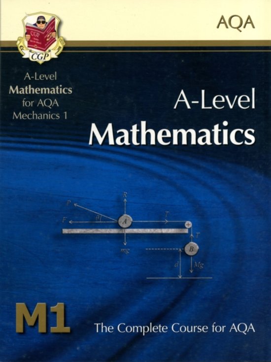 A-Level Maths for AQA - Mechanics 1