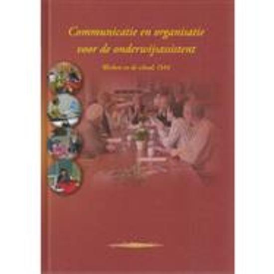 Communicatie en organisatie voor de onderwijsassistent