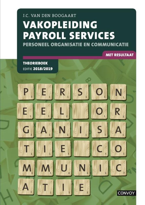 Vakopleiding Payroll services Personeel organisatie en communicatie 2018/2019 Theorieboek