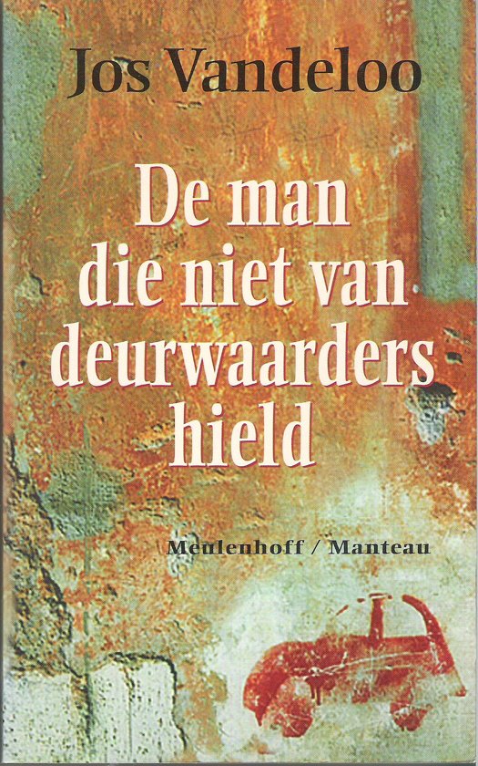 De man die niet van deurwaarders hield en andere verhalen - J. Vandeloo | 